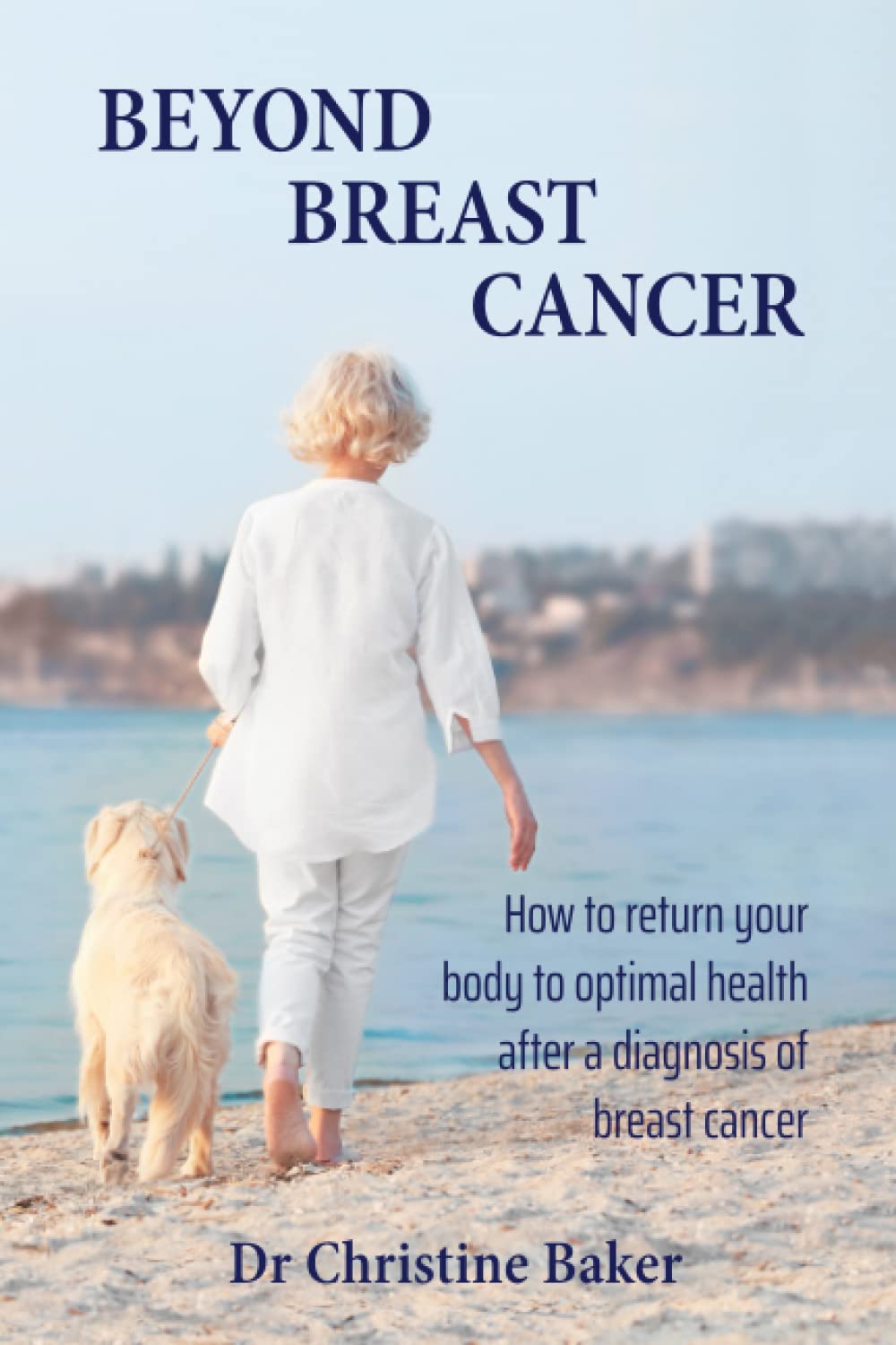 Beyond Breast Cancer - Book