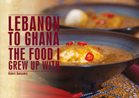 Lebanon to Ghana - The Food I Grew Up With